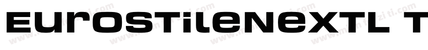 EurostileNextL TPro字体转换